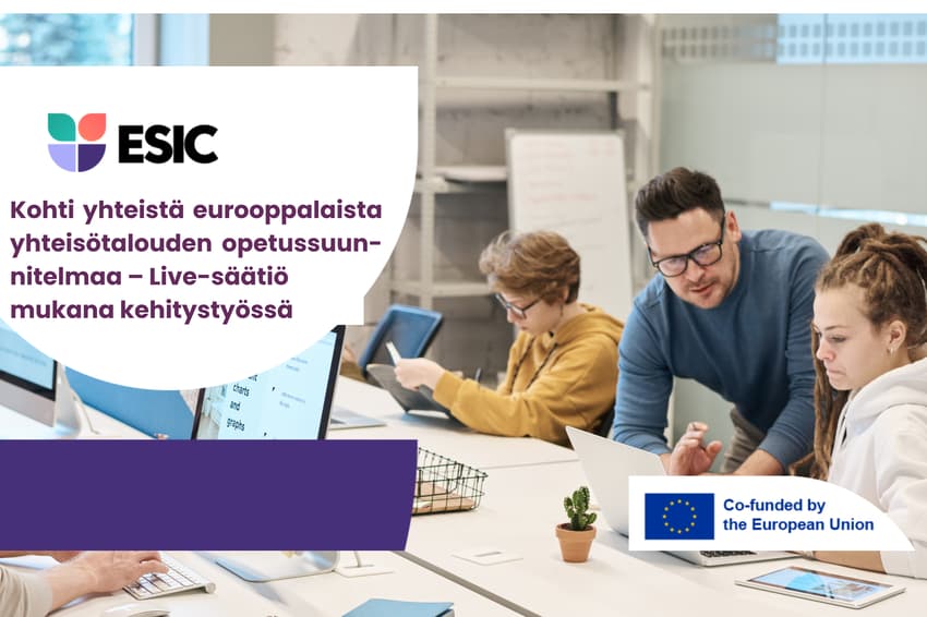 Kohti yhteistä eurooppalaista yhteisötalouden opetussuunnitelmaa – Live-säätiö mukana kehitystyössä.