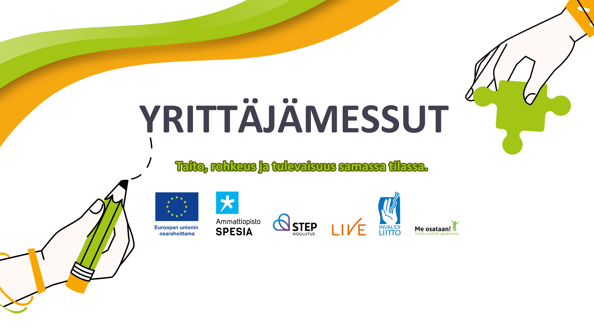 Kun uskoo omiin taitoihinsa, kaikki on mahdollista Yrittäjämessut 2025