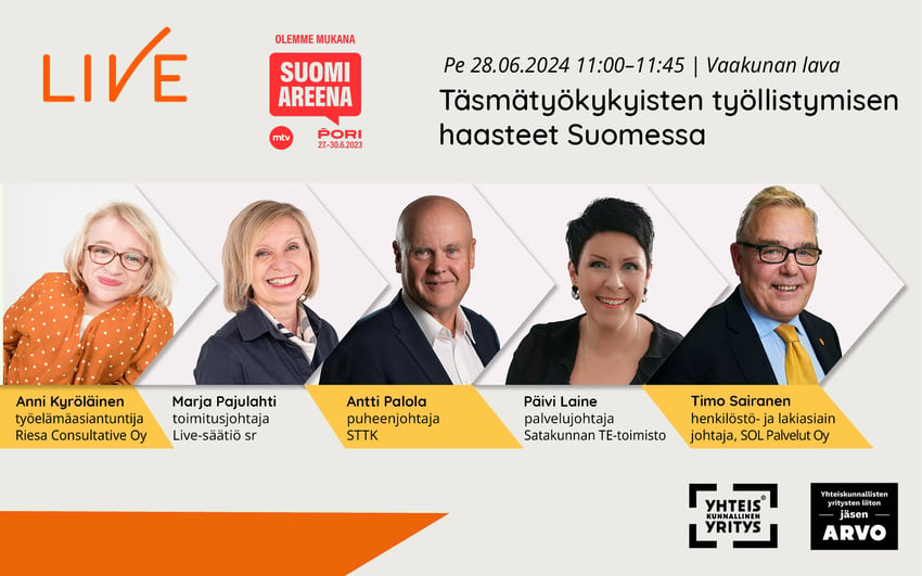 Live keskustelee kesän SuomiAreenassa täsmätyökykyisten työllistymisen haasteista